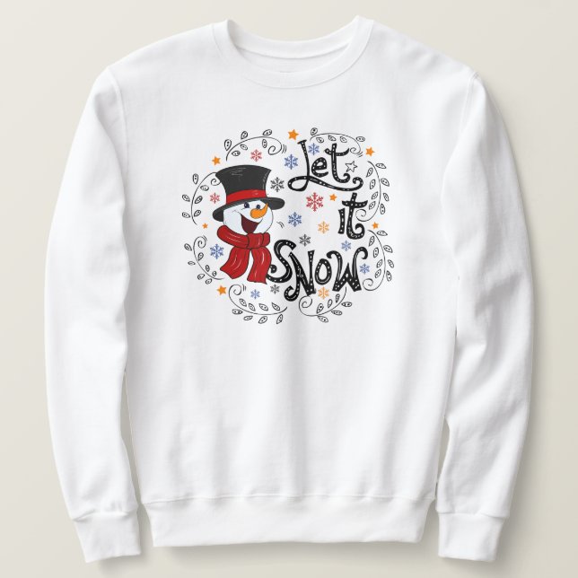 Lass es schneit Sweatshirt. Sweatshirt (Design vorne)