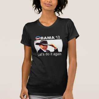 Lass es uns nochmal machen! Cowboy Barack Obama 20 T-Shirt
