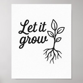 Lass es wächst - botanische Mauer Poster