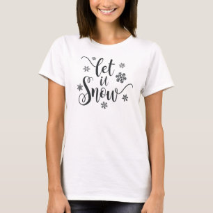 Lass es Weihnachtskalligrafie schnee SHIRT