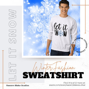 Lass es Wintertime Sweatshirt schnappen