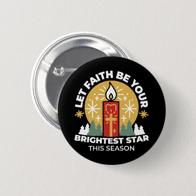Lass Faith Be Your Brightest Star Candle Art Button (Vorne & Hinten)