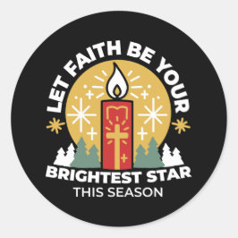Lass Faith Be Your Brightest Star Candle Art Runder Aufkleber