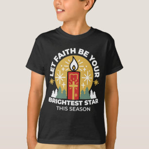 Lass Faith Be Your Brightest Star Candle Art T-Shirt