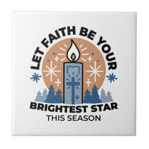 Lass Faith Shine Bright: Winterthema Fliese