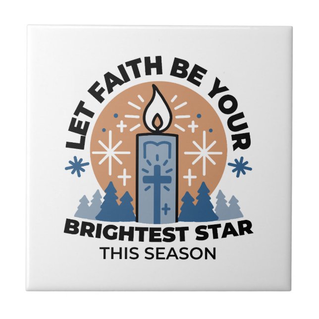 Lass Faith Shine Bright: Winterthema Fliese (Vorderseite)
