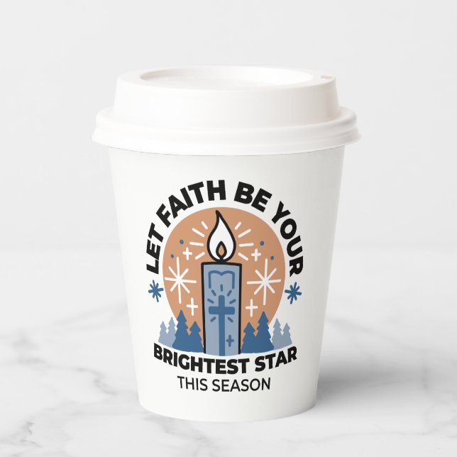 Lass Faith Shine Bright: Winterthema Pappbecher (Vorderseite)