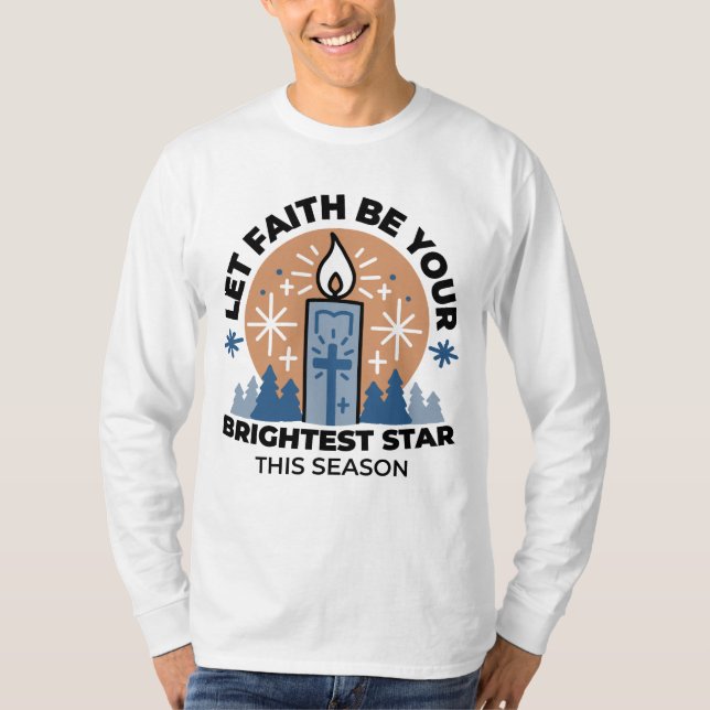 Lass Faith Shine Bright: Winterthema T-Shirt (Vorderseite)