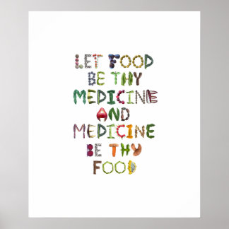 Lass Food Be Medicine und Medizin dein Essen sein Poster