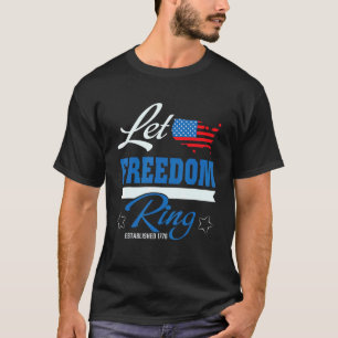 Lass Freedom Ring American Flag Patriotic 4. Ju T-Shirt