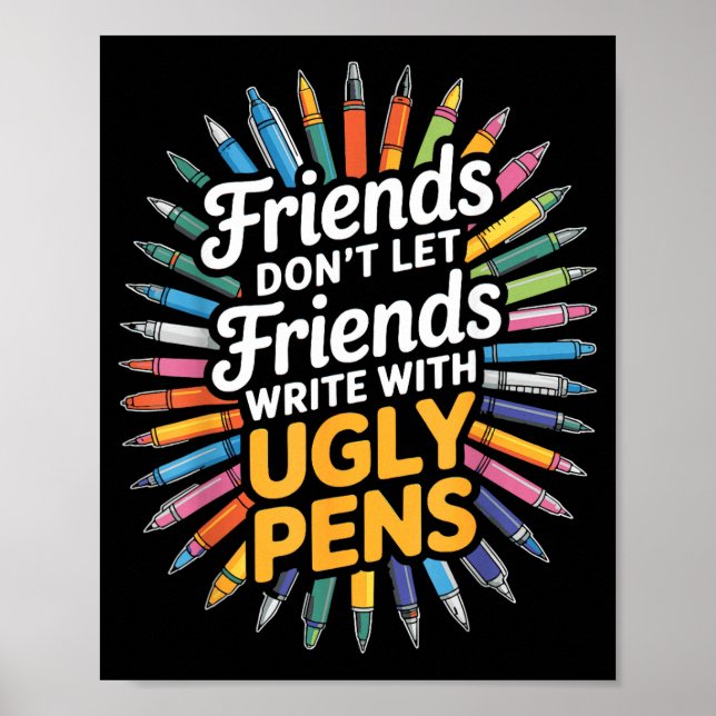 Lass Freunde nicht Freunde schreiben Poster (Vorne)