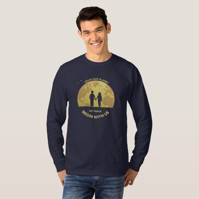 Lass Frieden beginnt mit uns | Langschläfer T-Shirt (Vorne ganz)