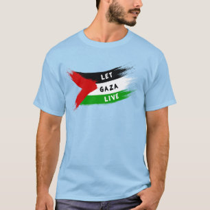 Lass Gaza live T-Shirt
