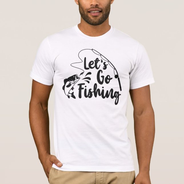 Lass gehen Fischen T-Shirt (Vorderseite)