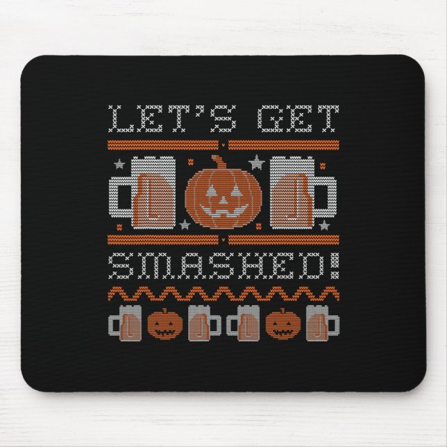 Lass Get Smashed Halloween Costume Mousepad (Vorne)