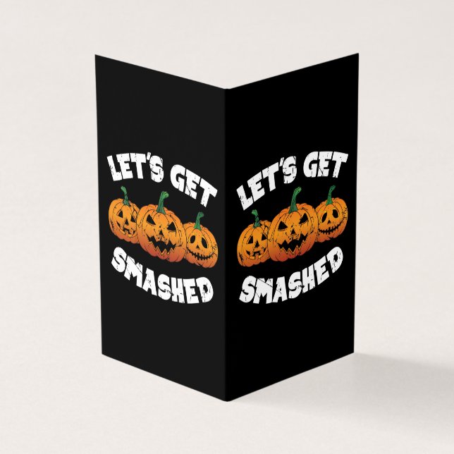 Lass Get Smashed Pumpkins Kürbislaterne Halloween (Vorderseite)