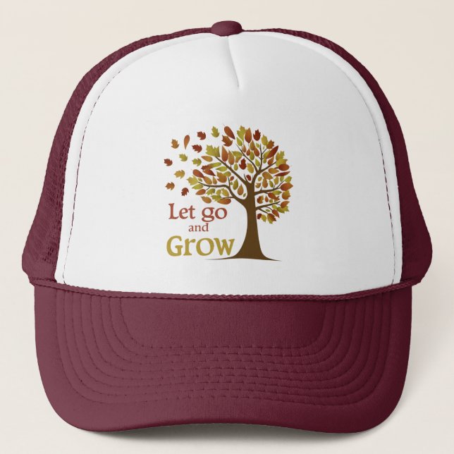 Lass Go and Grow Tree Truckerkappe (Vorderseite)