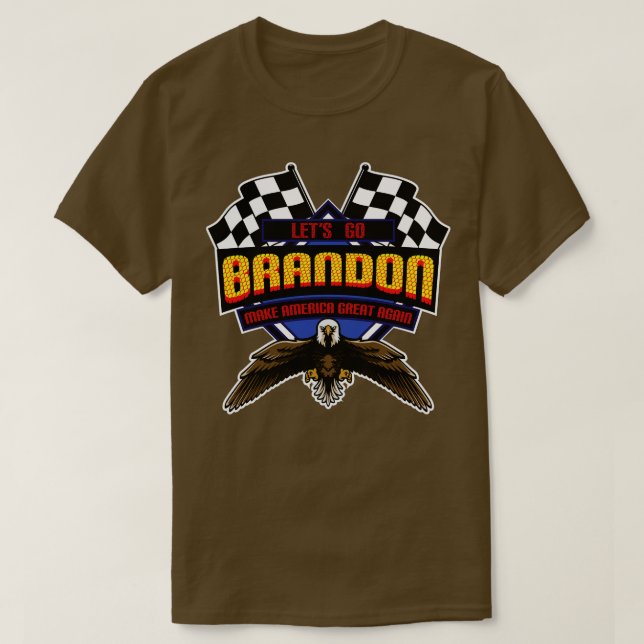 Lass Go Brandon Great wieder Meme T-Shirt (Design vorne)