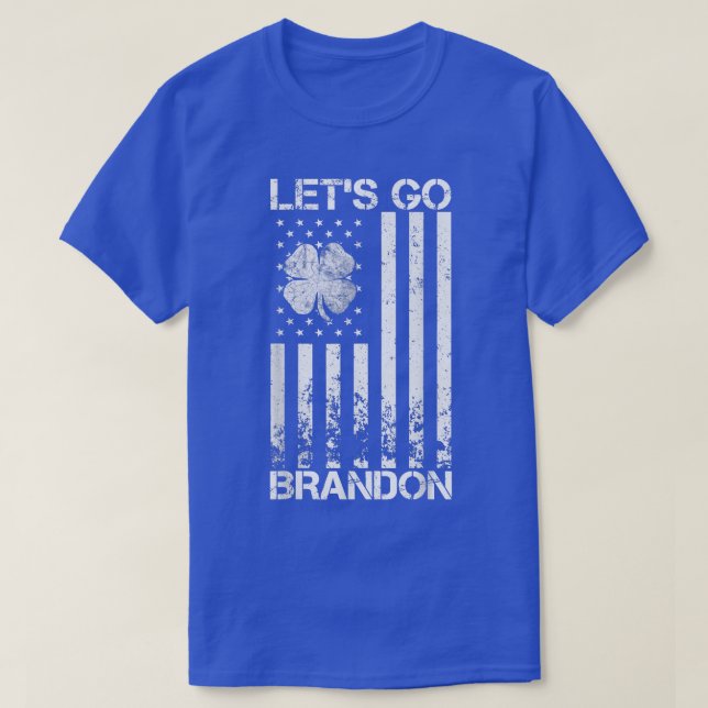 Lass Go Brandon St Patricks Day Irish American Fla T-Shirt (Design vorne)