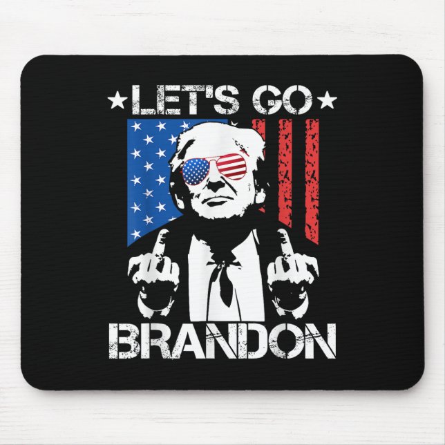 Lass Go Brandon Trump Middle Finger Flag Mousepad (Vorne)