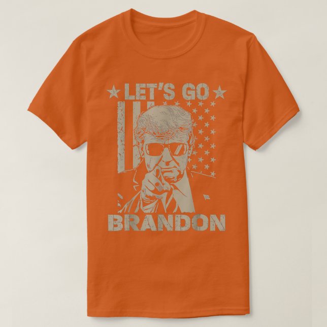Lass Go Brandon US Flag Donald Trump T-Shirt (Design vorne)