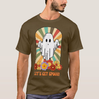 Lass Go Ghouls Groovy Vibes Floral Ghost Costume H T-Shirt