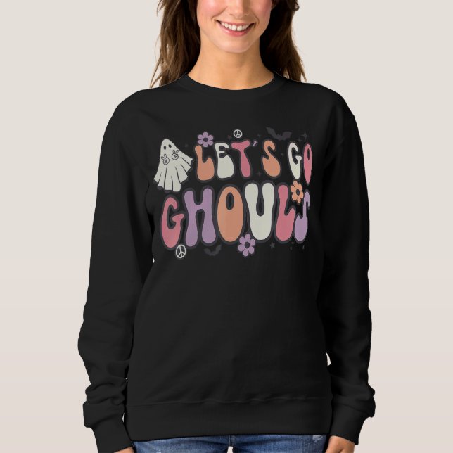 Lass Go Ghouls Retro Halloween Sweatshirt (Vorderseite)