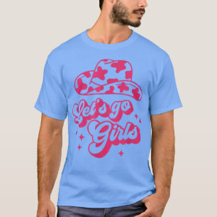 Lass Go Girls Bride Nashville Bride Party Tribe Co T-Shirt