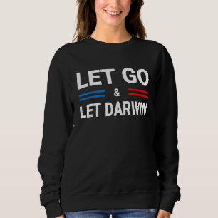Lass Go & Lass Darwin Women Men Lass's Go Darwin S Sweatshirt