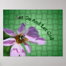 Lass Go Lass Gott sei auf Blume Inspiration Poster