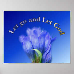 Lass Go Lasse Gott Gentian Blume Inspiration Zitat Poster