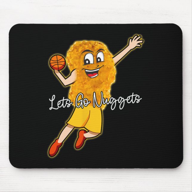 Lass Go Nuggets - Chicken Nugget Bysketbyll Player Mousepad (Vorne)