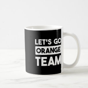 Lass Go Orange Team War Game Competition Summer Ca Kaffeetasse