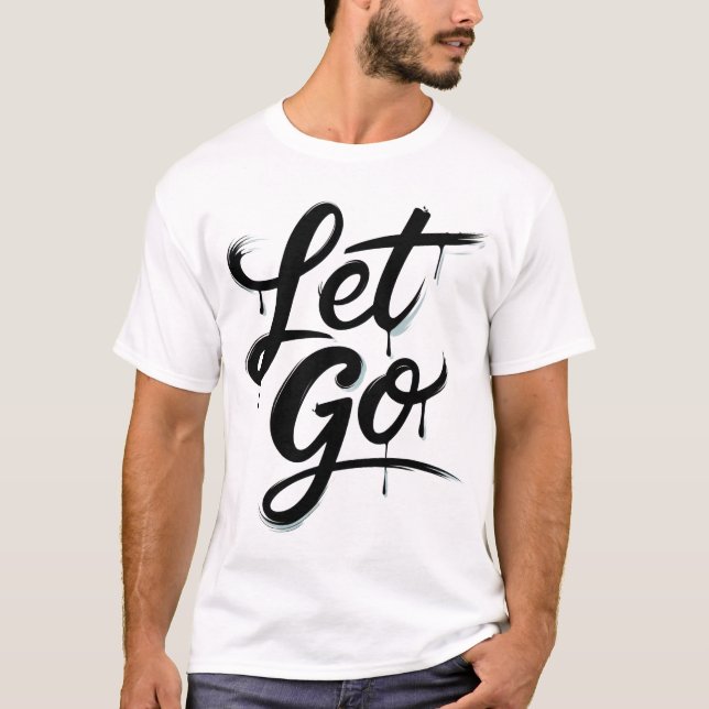 Lass Go T-Shirt (Vorderseite)