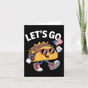 Lass Go Taco Funny Trump Chicken Karte