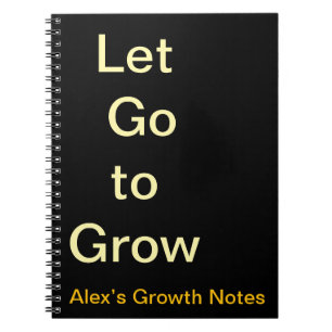 Lass Go to Grow Custom emotional Growth Notebook Notizblock