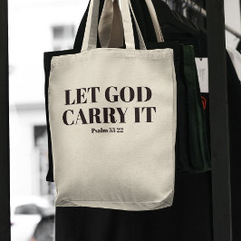 "Lass Gott trage es" Christliche Bibelverse Tote T Tragetasche