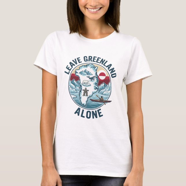 Lass Grönland in Ruhe T-Shirt (Vorderseite)