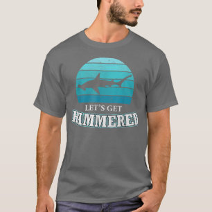 Lass Hammered Die ganze Woche Hammerhead Hai nur e T-Shirt