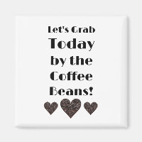 Lass heute den Grab von den Kaffeebohnen