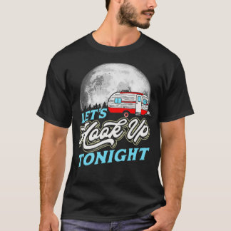 Lass Hookup Heute Abend Funny Retro Camper RV Moon T-Shirt