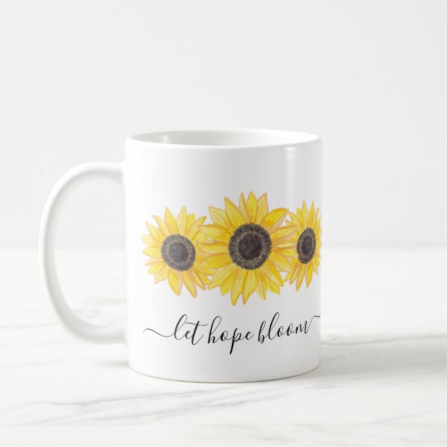 Lass Hope Bloom Quote Sonnenblumen Blume Kaffeetasse (Links)