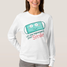 Lass-Ich repräsentiere Ihr Lächeln T-Shirt