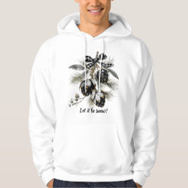 Lass It Be Snow Pinecone Holiday T - Shirt