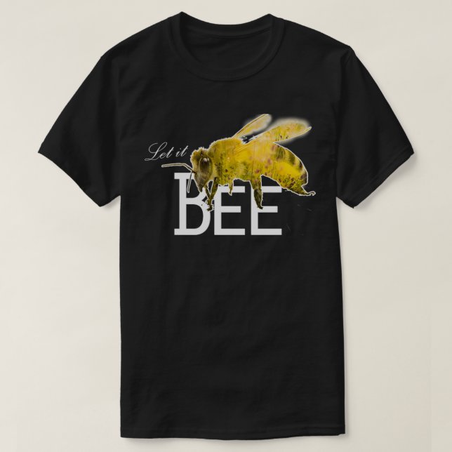 Lass It Bee Keeper Bee & Honey Lover Funny Gift T-Shirt (Design vorne)