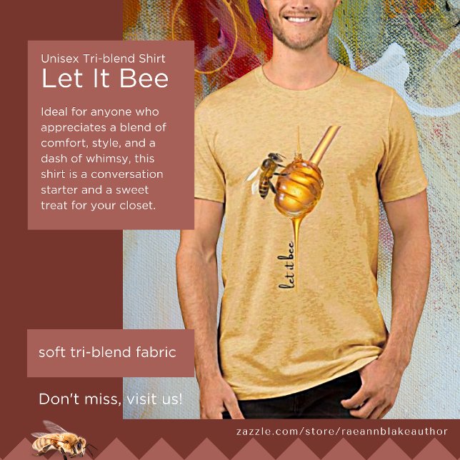 'Lass It Bee' Unisex Tri-Blend-Shirt Tri-Blend Shirt (Von Creator hochgeladen)