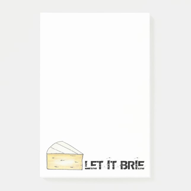 LASS IT BRIE (BE) Funny Cheese Wedge Feinschmecker Post-it Klebezettel (Vorderseite)