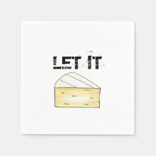 LASS IT BRIE (BE) Funny Cheese Wedge Feinschmecker Serviette