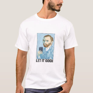 Lass It Gogh Vincent Funny Van Gogh T-Shirt