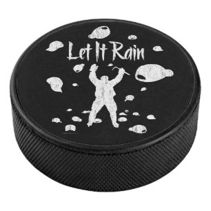 Lass It Rain (Hockey) Eishockey Puck
